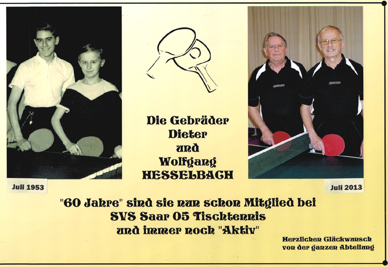 Wolfgang und Dieter Hesselbach - 60 Jahre Mitgliedschaft beim Saar 05 !!!